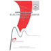 ELECTROCARDIOGRAFÍA BÁSICA. Aproximación práctica a la lectura del EKG: Versión Iberoamérica