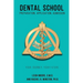 Dental School: Preparation, Application, Admission
