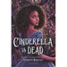 Cinderella Is Dead