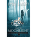 Only by Moonlight: A Lashaun Rousselle Mystery