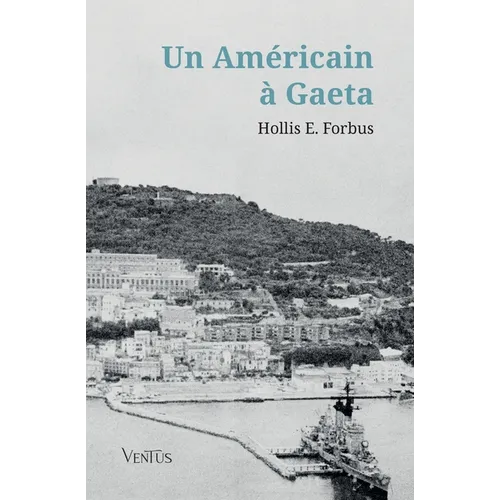 Un Américain à Gaeta