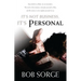 It's Not Business, It's Personal