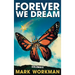 Forever We Dream