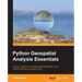 Python Geospatial Analysis Essentials