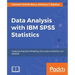 Data Analysis with IBM SPSS Statistics