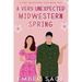 A Very Unexpected Midwestern Spring