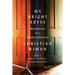 My Bright Abyss: Meditation of a Modern Believer
