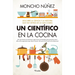 Un Cientifico En La Cocina