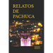 Relatos de Pachuca