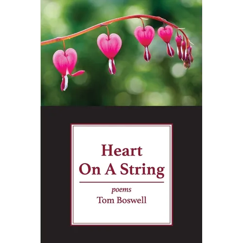 Heart on a String: poems