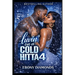 Luvin' on a cold Hitta 4