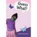 Guess What?: Guess What