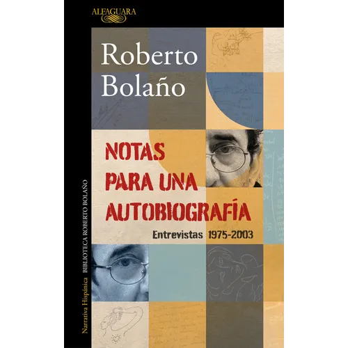 Notas Para Una Autobiografía / Notes for an Autobiography