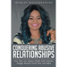 Conquering Abusive Relationships: Love, Hate, Lies, Respect, Health, Faith, Patience, Struggle, Betrayal, Greed, Pain, and Defeat