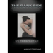 The Dark Side: My Perspective