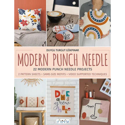 Modern Punch Needle: Modern and Fresh Punch Needle Projects