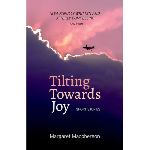 Tilting Towards Joy