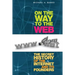 On the Way to the Web: The Secret History of the Internet and Its Founders