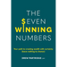 The Seven Winning Numbers: Your path to creating wealth with certainty (leave nothing to chance)