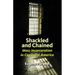 Shackled and Chained: Mass Incarceration in Capitalist America