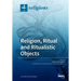 Religion, Ritual and Ritualistic Objects