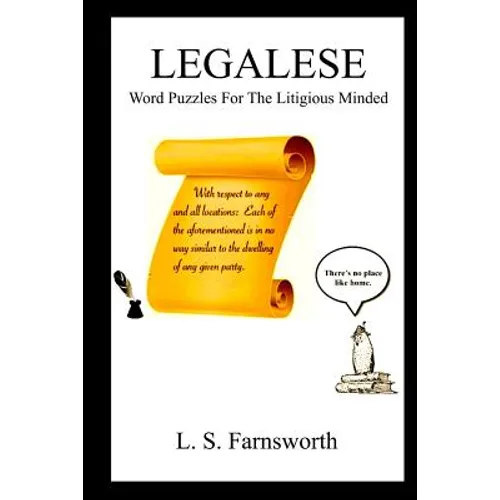 Legalese: Word Puzzles For The Litigious Minded