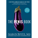 The Penis Book: A Doctor's Complete Guide to the Penis--From Size to Function and Everything in Between