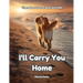 I'll Carry You Home