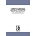 Catalogue of the Principal officers of Vermont, As Connected With Its Political History, From 1778 to 1851, With Some Biographical Notices, andc., by