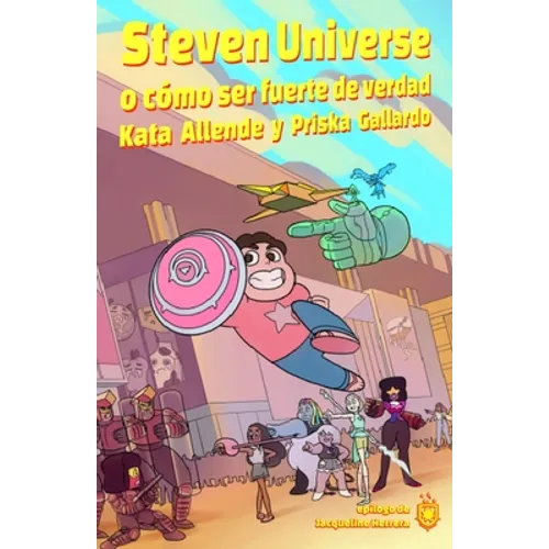 Steven Universe: O cómo ser fuerte de verdad