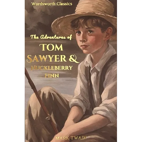 Tom Sawyer & Huckleberry Finn