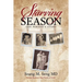 Starving Season: One Person's Story