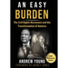25th Anniversary Edition - An Easy Burden: The Civil Rights Movement and the Transformation of America