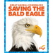 Saving the Bald Eagle