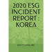 2020 Esg Incident Report: Korea