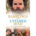 Ramblings of an Untamed Mind: A Man's Journey Through Poetry