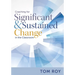 Coaching for Significant and Sustained Change in the Classroom: (a 5-Step Instructional Coaching Model for Making Real Improvements)