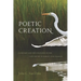Poetic Creation: Language and the Unsayable in the Late Poetry of Robert Penn Warren