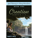 Creation, Genesis 1-2: God's Testimony to a Needy World Series, Book 1