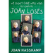 We Don't Care Who Wins As Long As Joan Loses