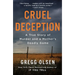 Cruel Deception: A True Story of Murder and a Mother's Deadly Game