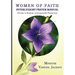 Women of Faith Intercessory Prayer Manual: A Guide to Starting an Intercessory Prayer Line