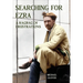 Searching for Ezra: a ragbag of frustrations