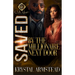 Saved By The Millionaire Next Door: An African American Romance