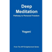 Deep Meditation - Pathway to Personal Freedom: (AYP Enlightenment Series)