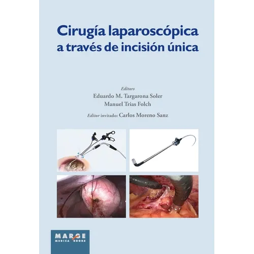Cirugía laparoscópica a través de incisión única