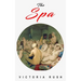 The Spa: An Erotic Adventure