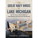 The Great Navy Birds of Lake Michigan