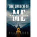 The Church of Me: The Rise of Self in the House of God