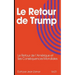 Le Retour de Trump: Le Retour de l'Amérique et Ses Conséquences Mondiales
